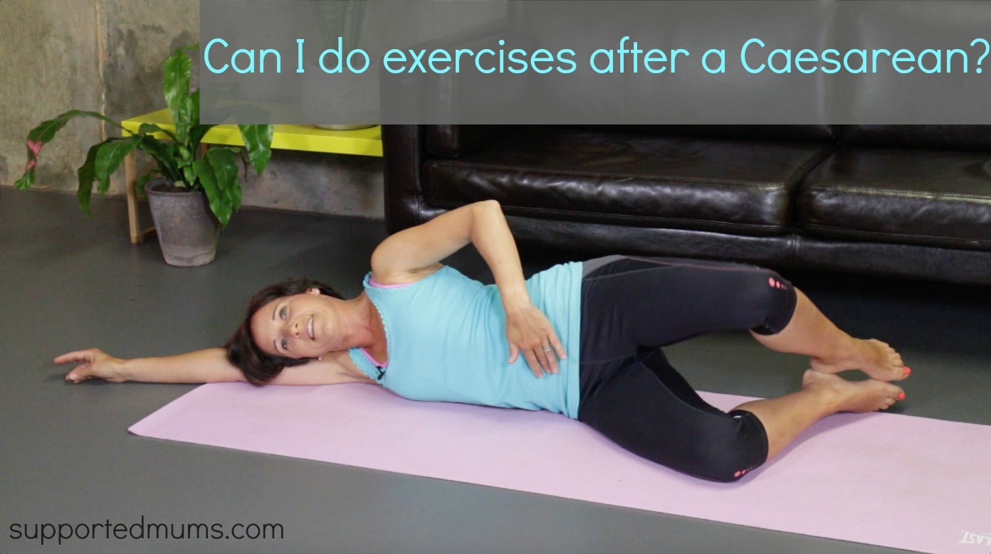 Can I do exercises after a Caesarean? Expert physio advice from Amanda Savage